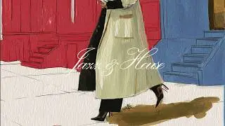 Jazz House Mix | in (FASHION WEEK) Ideal for Office Chill, Work Day & Rooftop Lounge, BERLIOZ Set.
