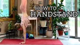 How to do a Handstand - Part 5 | Beginner Handstand Series