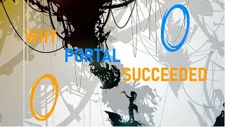 Why Portal Was Such a Success