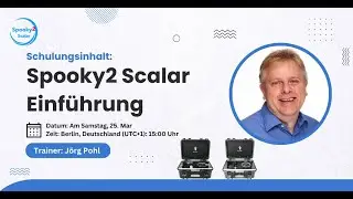 [Videowiedergabe] Spooky2 Webinar: Spooky2 Scalar Einf&uuml;hrung