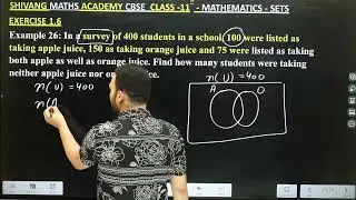 Ex 1.6 || EXAMPLES 23 TO 27  || SETS | NCERT  || Class 11 || Chapter 1 || Shivang Maths Academy