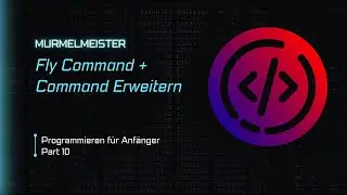 Fly Command und Commands erweitern | Coding Part 10 [Anf&auml;nger]