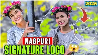 Nagpuri Photo Editing Logo Kaise banaye? Signature logo 😱&hearts;️ Dandala Editz 
