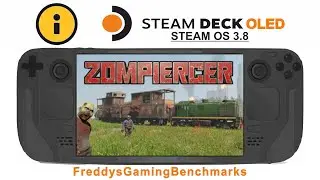 Zompiercer (Test 06.2025) on Steam Deck OLED with Steam OS 3.8