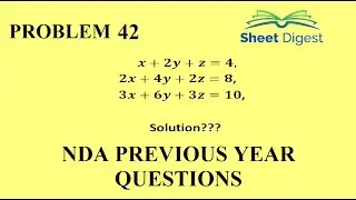 Problem 42 || System of Linear Equation || NDA-1 2023 Exam Previous year Maths Questions