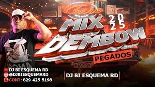 MIX DEMBOW 2025 -🍑LOS DEMBOW MAS PEGADOS - TA DE PINGA, SUAVE, DJ BI ESQUEMA RD