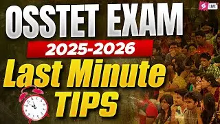 OSSTET 2026 | OSSTET Last Minute Tips 2025-26 | OSSTET 2026 Preparation Tips