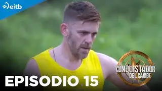 EL CONQUISTADOR 2021 (Episodio 15)