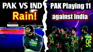 Rain Chances in Pak VS Ind Match | Pak Vs India Match Playing 11| #t20worldcup2024 |