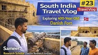 Danish Fort Karaikal | 400 year old fort | colonial history understand on 4 January 2026