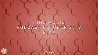 IONO Music Podcast #018 - October 2019