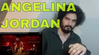 BAD VALENTINE | Angelina Jordan (Reaction)