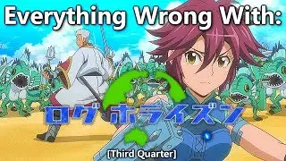 Everything Wrong With: Log horizon (Third Quarter)