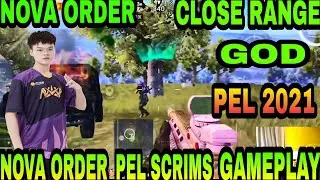 Nova XQF Order god level skills | NOVA Order PEL 2021 SCRIMS GAMEPLAY| nova order | nv order pubg |