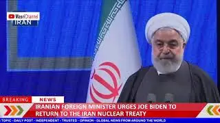 Iranian Foreign Minister Urges Joe Biden to Return to the Iran Nuclear Treaty