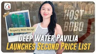 Deep Water Pavilia Launches 50 Flats In Second Price List | HK Weekend Property Market Recap