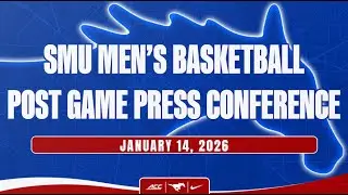 SMU Men's Basketball: Press Conference vs Virginia Tech 1-14-26