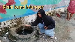 #Rishi kund munger #bihar #long video 