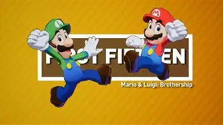 First Fifteen: Mario & Luigi: Brothership