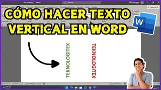 C&oacute;mo Crear Texto Vertical en Word