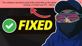 Fix This Software Cannot Be Used At The Same Time as The Game (Battlefield, FC 25 & More)