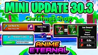 ⚔️ NUEVA ESPADA de NAVIDAD🎄NUEVOS CODES en ANIME ETERNAL💥 [UPDATE 30.3]