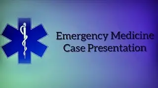 Emergency Medicine Case Presentation || Medical Emergency Case No #1