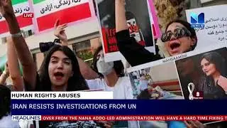 Human Rights Abuses: Iran resists investigations from UN