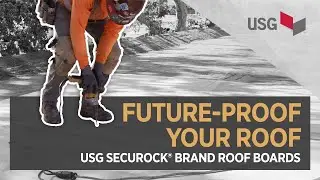 Innovation at USG with the Securock&reg; Brand Roof Board Portfolio