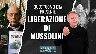 Cosa mi ha raccontato un testimone oculare della liberazione di Mussolini | Racconti dal Set | 1
