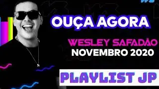 WESLEY SAFAD&Atilde;O 2020 NOVEMBRO | CD NOVO LIVE GAROTA VIP AS MELHORES
