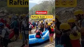 Rafting Scams In Rishikesh 🤯 | 17 april 2025 | #rishikesh #rafting #scam #minivlog