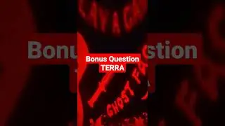 Bonus Question Terra