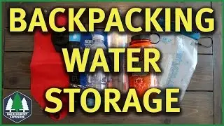 Backpacking Water Storage - How To Backpack