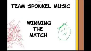 Team Sponkel Music: Winning the Match