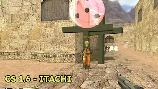 Counter Strike 1.6 Naruto Mode - Itachi Genjutsu Amaterasu Fireball