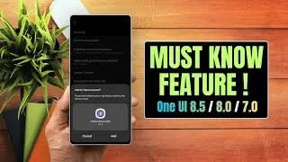 Must Know Feature for Samsung Users - One UI 8.5 / 8.0 / 7.0 etc