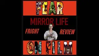 Fear on Film: Fright Review - Mirror Life: Modern Zombies - 2025