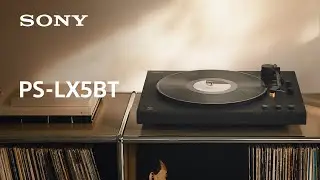 Проигрыватель виниловых пластинок Sony | PS-LX5BT | Видеоролик о продукте | Официальный представи...