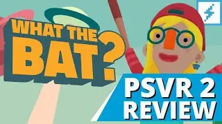 What The Bat? PSVR 2 Review - A Silly Homerun | DualShockers