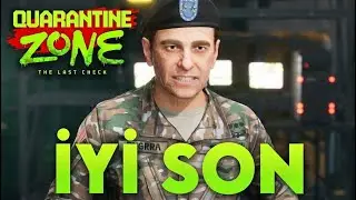Quarantine Zone The Last Check | FİNAL BÖLÜMÜ !!!