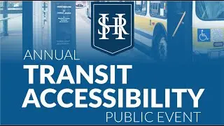 Annual Transit Accessibility Public Event