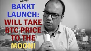A very Positive News on Bitcoin Price: Bakkt platform launch.