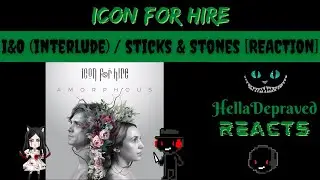 SUCH AN IMPORTANT MESSAGE - Icon For Hire - Impossibles & Obstacles / Sticks & Stones [REACTION]