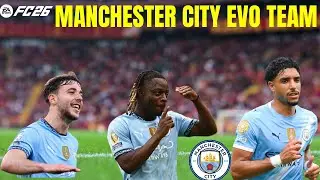 THESE EVOS IN FC26 ARE CRAZY MANCHESTER CITY PAST AND PRESENT TEAM