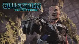 Bulletstorm: Full Clip Edition - Act 2 (All Chapters)