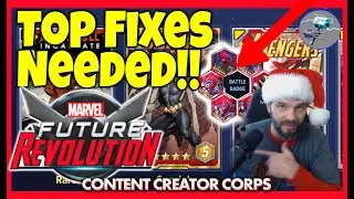 Top Fixes Needed!!? Biggest needs!! -  Marvel Future Revolution