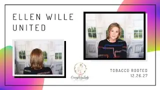 Ellen Wille UNITED Wig Review | TOBACCO ROOTED | 12.26.27 | Crazy Wig Lady
