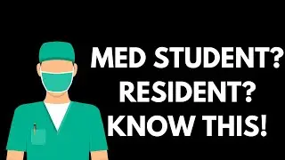The BEST Tip For Medical Students And Residents | Doctor's Advice