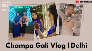 Champa Gali Saket | Best Bar, Club & Cafes | @Who Shubham